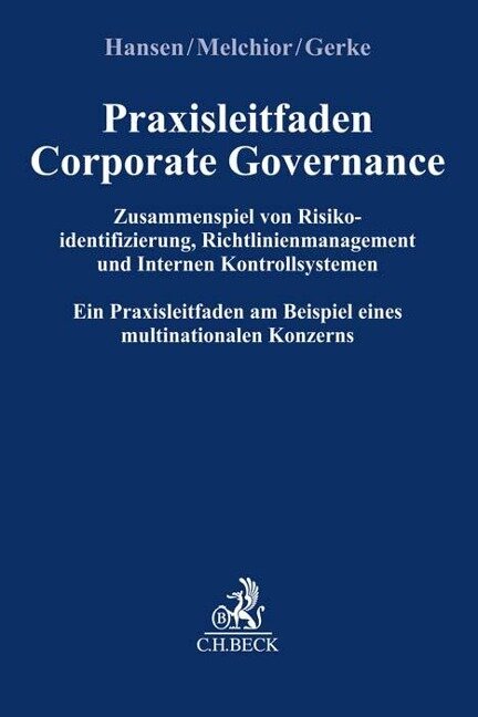 Praxisleitfaden Corporate Governance - Jan Hansen, Susanne Melchior, Ulrike Gerke