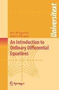 An Introduction to Ordinary Differential Equations - Ravi P Agarwal, Donal O'Regan