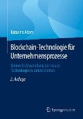 Blockchain-Technologie für Unternehmensprozesse - Katarina Adam