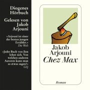 Cover-Bild zum Titel 'Chez Max' von 'Jakob Arjouni'