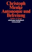 Cover-Bild zum Titel 'Autonomie und Befreiung' von 'Christoph Menke'