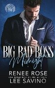 Big Bad Boss - Renee Rose, Lee Savino