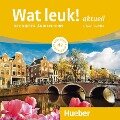 Wat leuk! aktuell A2. 2 Audio-CDs - Desiree Dibra, Irmgard D. J. Gassmann, Chantal Burger