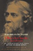 I Won't Let You Go - Rabindranath Tagore