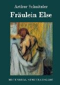 Fräulein Else - Arthur Schnitzler