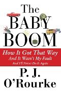 Cover-Bild zum Titel 'The Baby Boom' von 'P. J. O'Rourke'