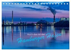 Auch das ist der Hamburger Hafen (Tischkalender 2026 DIN A5 quer), CALVENDO Monatskalender - Jürgen Muß