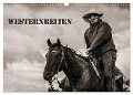 Westernreiten (Wandkalender 2024 DIN A3 quer), CALVENDO Monatskalender - Berit Seiboth