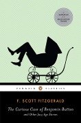 The Curious Case of Benjamin Button and Other Jazz Age Stories - F. Scott Fitzgerald