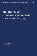 Cover-Bild zum Titel 'The Drama of German Expressionism' von 'Claude Hill, Ralph Ley'