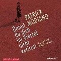 Cover-Bild zum Titel 'Damit du dich im Viertel nicht verirrst' von 'Patrick Modiano'