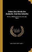 Ueber Den Werth Der Andacht, Und Des Gebeths: Ein Buch Für Das Bedürfniss Unserer Zeiten - Karl Von Eckartshausen