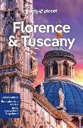 Lonely Planet Florence & Tuscany - Angelo Zinna, Phoebe Hunt