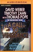 A Call to Vengeance: Book III of Manticore Ascendant - David Weber, Timothy Zahn