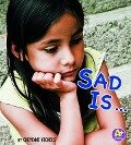 Sad Is ... - Laura Purdie Salas, Cheyenne Nichols