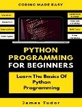 Python Programming For Beginners - James Tudor