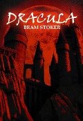 Cover-Bild zum Titel 'Dracula: The Original 1897 Unabridged And Complete Edition (A Bram Stoker Classics)' von 'Stoker Bram Stoker'