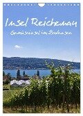 Insel Reichenau - Gemüseinsel im Bodensee (Wandkalender 2024 DIN A4 hoch), CALVENDO Monatskalender - Anja Ergler