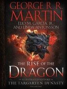Cover-Bild zum Titel 'The Rise of the Dragon' von 'George R. R. Martin, Elio M. García, Linda Antonsson'