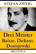 Drei Meister - Stefan Zweig