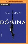Dómina (Spanish Edition) - L. S. Hilton