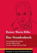 Das Stundenbuch - Rainer Maria Rilke