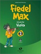 Cover-Bild zum Titel 'Fiedel-Max für Viola - Schule, Band 2' von 'Andrea Holzer-Rhomberg'