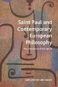 Saint Paul and Contemporary European Philosophy - Gert-Jan van der Heiden