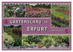 Gartenschau in Erfurt (Tischkalender 2026 DIN A5 quer), CALVENDO Monatskalender - Elke Hermann Koch