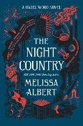Cover-Bild zum Titel 'The Night Country' von 'Melissa Albert'