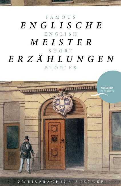 Englische Meistererzählungen / Famous English Short Stories (Dickens, Hardy, Kipling, Lawrence, Chesterton, Woolf, Greene) - 