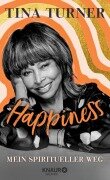 Happiness - Tina Turner
