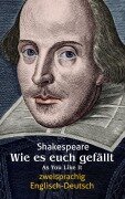 Cover-Bild zum Titel 'Wie es euch gefällt. Zweisprachig: Englisch-Deutsch / As You Like It' von 'William Shakespeare'