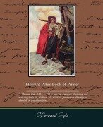 Cover-Bild zum Titel 'Howard Pyle S Book of Pirates' von 'Howard Pyle'