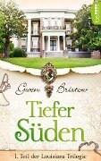 Cover-Bild zum Titel 'Tiefer Süden' von 'Gwen Bristow'