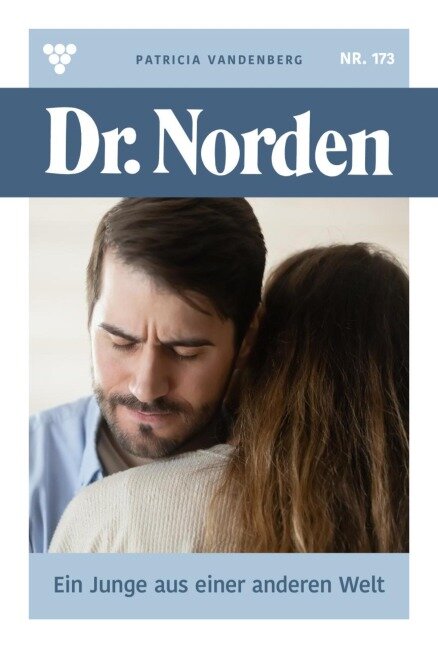 Ein Junge aus einer anderen Welt - Patricia Vandenberg