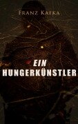 Cover-Bild zum Titel 'Ein Hungerkünstler' von 'Franz Kafka'