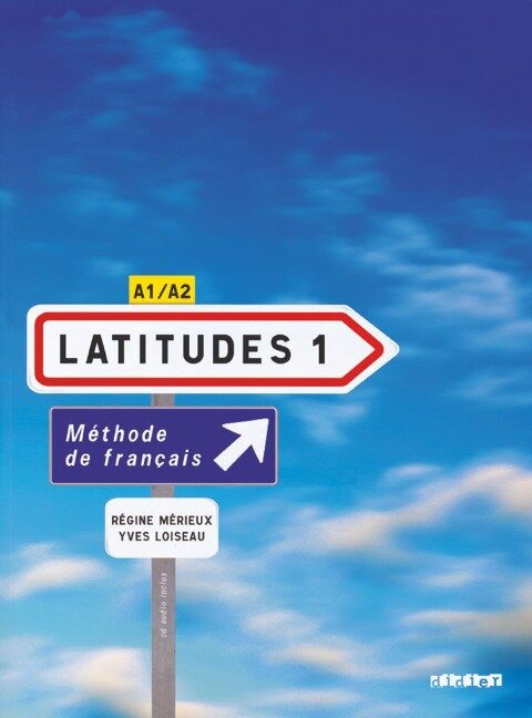 Latitudes 1 A1/A2 Livre élève mit Einleger und CDs - Yves Loiseau, Regine Merieux