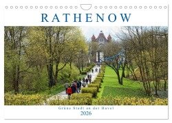 Rathenow - Grüne Stadt an der Havel (Wandkalender 2026 DIN A4 quer), CALVENDO Monatskalender - Anja Frost