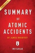 Cover-Bild zum Titel 'Summary of AtomicAccidents' von 'Instaread Summaries'