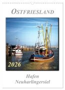 Cover-Bild zum Titel 'Ostfriesland - Hafen Neuharlingersiel (Wandkalender 2026 DIN A3 hoch), CALVENDO Monatskalender' von 'Peter Roder'