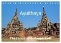 Ayutthaya - Thailands alte Hauptstadt (Tischkalender 2024 DIN A5 quer), CALVENDO Monatskalender - Ralf Wittstock