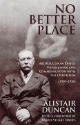Cover-Bild zum Titel 'No Better Place' von 'Alistair Duncan'