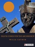 Death comes for the archbishop - Willa Cather