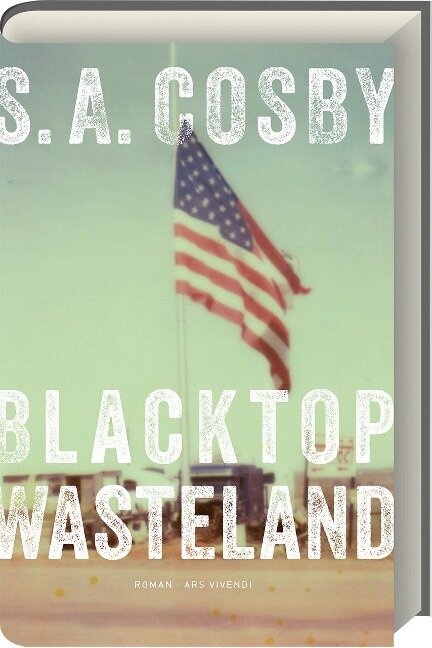 Blacktop Wasteland - S. A. Cosby