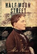 Cover-Bild zum Titel 'Half Moon Street' von 'Alex Reeve'