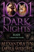 Blade: A Bayou Heat Novella - Laura Wright, Alexandra Ivy