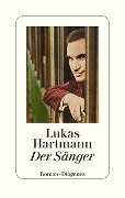 Cover-Bild zum Titel 'Der Sänger' von 'Lukas Hartmann'