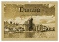 Danzig ¿ Ein Kalender im Zeitungsstil (Wandkalender 2024 DIN A3 quer), CALVENDO Monatskalender - Gunter Kirsch