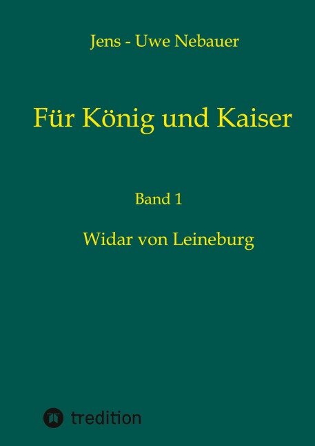 Für König und Kaiser - Jens - Uwe Nebauer